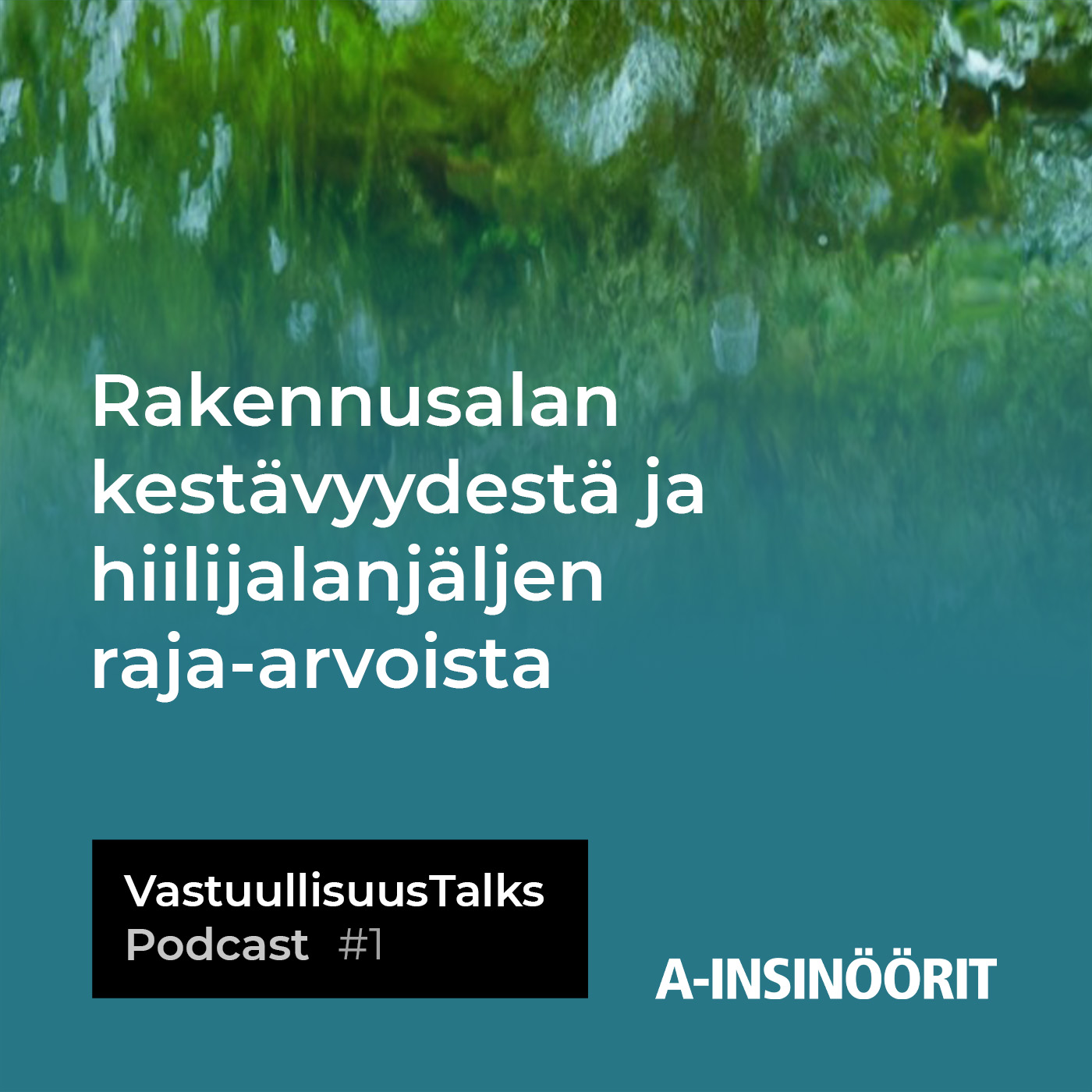 #1: Rakennusalan kestävyydestä ja hiilijalanjäljen raja-arvoista