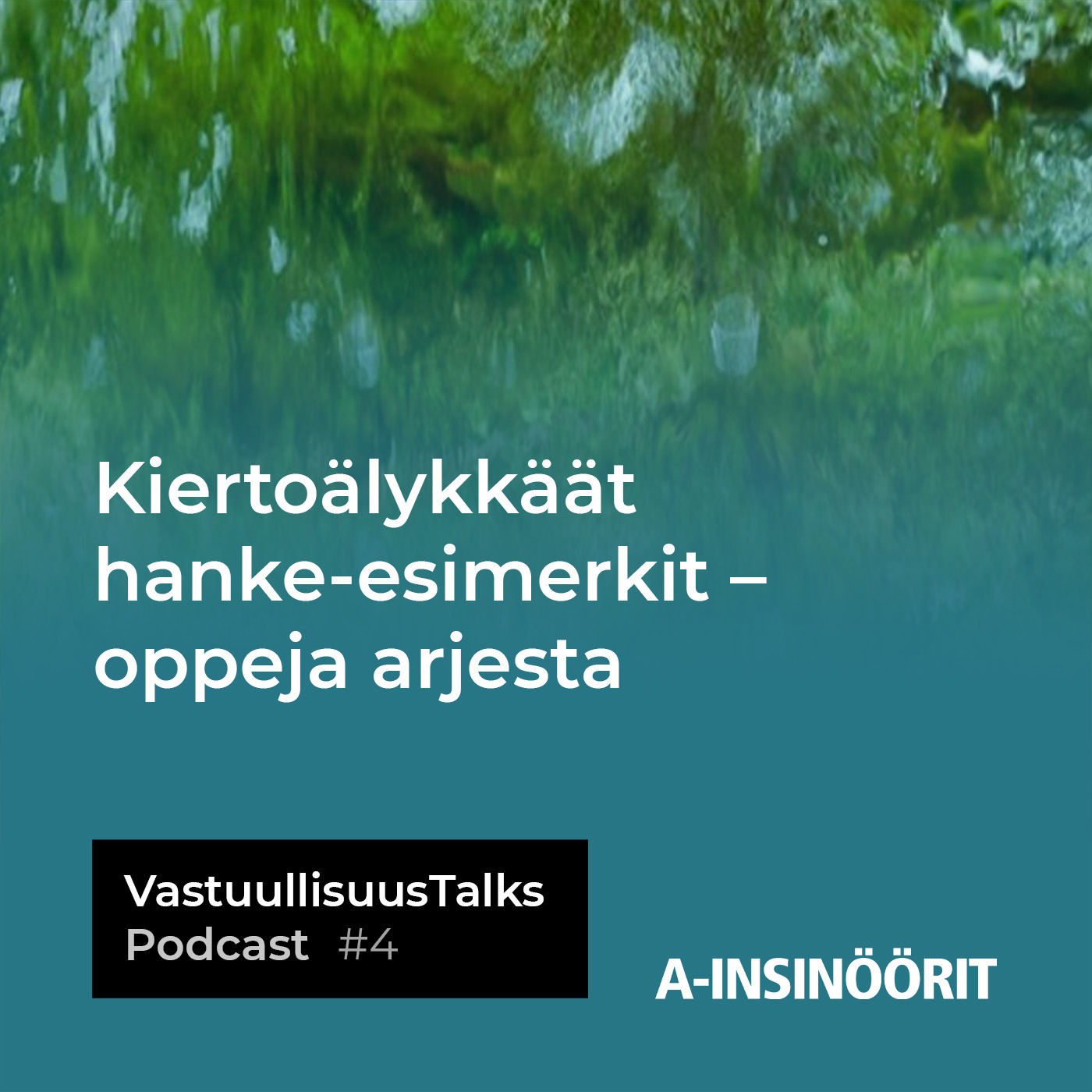 #4: Kiertoälykkäät hanke-esimerkit – oppeja arjesta
