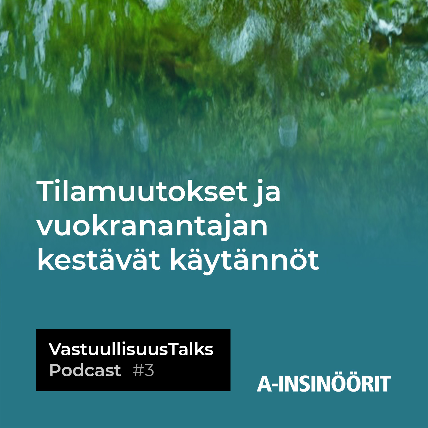 #3: Tilamuutokset ja vuokranantajan kestävät käytännöt